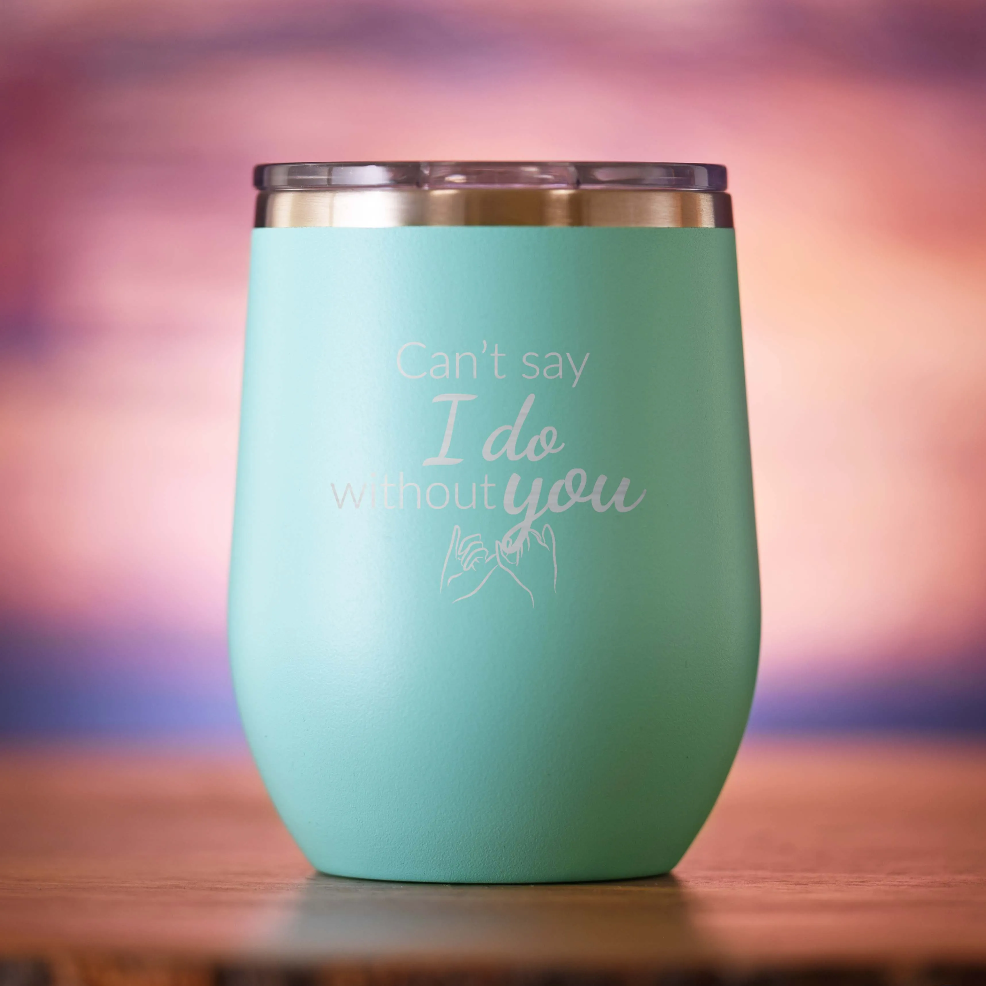 Can't Say I Do Without You Bridesmaid Proposal Wine Tumbler