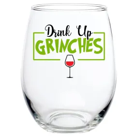 DRINK UP GRINCHES STEMLESS WINE GLASS